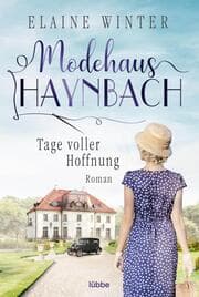 Cover von Modehaus Haynbach - Tage voller Hoffnung