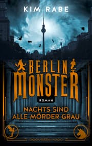 Cover von Berlin Monster - Nachts sind alle Mörder grau