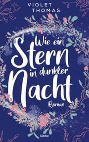 Cover von Wie ein Stern in dunkler Nacht