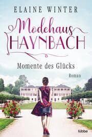 Cover von Modehaus Haynbach - Momente des Glücks