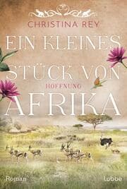 Cover von Ein kleines Stück von Afrika - Hoffnung
