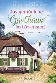 Cover von Das gemütliche Gasthaus im Löwensteg