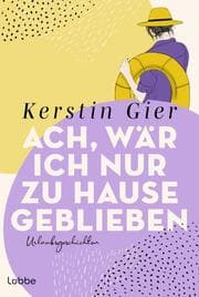 Cover von Ach, wär ich nur zu Hause geblieben