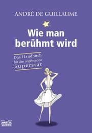 Cover von Wie man berühmt wird