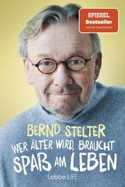 Cover von Wer älter wird, braucht Spaß am Leben
