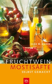 Cover von Fruchtwein, Most und Säfte selbst gemacht