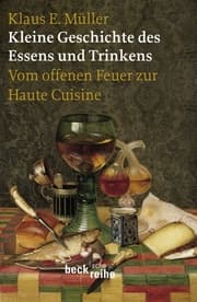 Cover von Kleine Geschichte des Essens und Trinkens