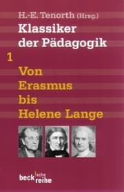 Cover von Klassiker der Pädagogik Erster Band: Von Erasmus bis Helene Lange