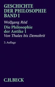 Cover von Geschichte der Philosophie Bd. 1: Die Philosophie der Antike 1: Von Thales bis Demokrit