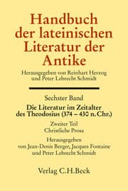 Cover von Handbuch der lateinischen Literatur der Antike Bd. 6: Die Literatur im Zeitalter des Theodosius (374-430 n.Chr.)