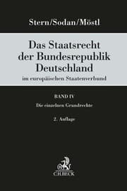 Cover von Das Staatsrecht der Bundesrepublik Deutschland im europäischen Staatenverbund Band IV: Die einzelnen Grundrechte
