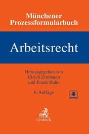 Cover von Münchener Prozessformularbuch 6: Arbeitsrecht