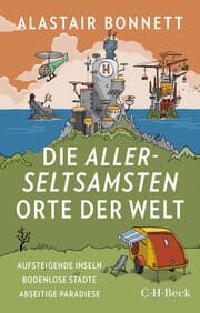 Cover von Die allerseltsamsten Orte der Welt
