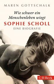 Cover von Wie schwer ein Menschenleben wiegt - Sophie Scholl