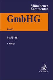 Cover von Münchener Kommentar zum Gesetz betreffend die Gesellschaften mit beschränkter Haftung 3: §§ 53-88