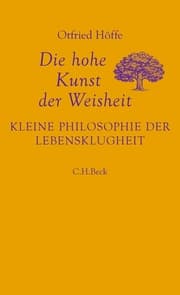 Cover von Die hohe Kunst der Weisheit