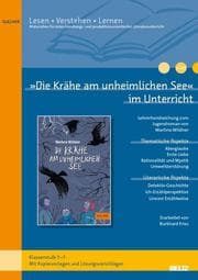 Cover von 'Die Krähe am unheimlichen See' im Unterricht