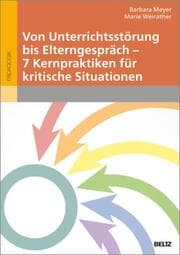 Cover von Von Unterrichtsstörung bis Elterngespräch - 7 Kernpraktiken für kritische Situationen