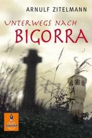 Cover von Unterwegs nach Bigorra