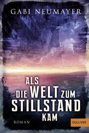 Cover von Als die Welt zum Stillstand kam