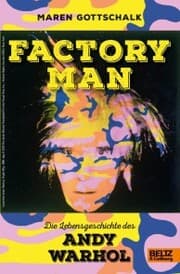 Cover von Factory Man. Die Lebensgeschichte des Andy Warhol