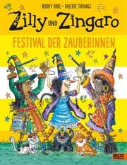 Cover von Zilly und Zingaro - Festival der Zauberinnen