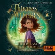 Cover von Thirteen Witches - Der Palast der Träume