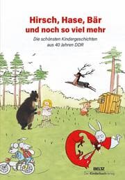 Cover von Hirsch, Hase, Bär und noch so viel mehr