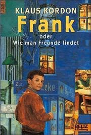 Cover von Frank oder Wie man Freunde findet