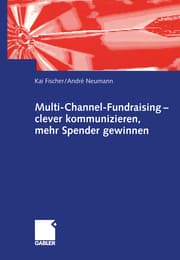 Cover von Multi-Channel-Fundraising clever kommunizieren, mehr Spender gewinnen