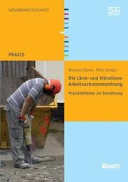Cover von Die Lärm- und Vibrations-Arbeitsschutzverordnung