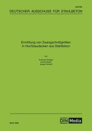 Cover von Ermittlung von Zwangschnittgrößen in Hochbaudecken aus Stahlbeton