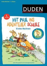 Cover von Mit Paul ins Abenteuer Schule: Erstes Rechnen - 1. Klasse