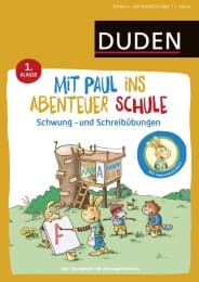 Cover von Mit Paul ins Abenteuer Schule: Schwung- und Schreibübungen - 1. Klasse