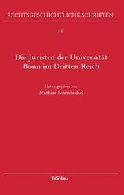Cover von Die Juristen der Universität Bonn im 'Dritten Reich'