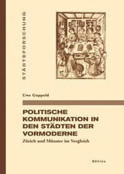 Cover von Politische Kommunikation in den Städten der Vormoderne