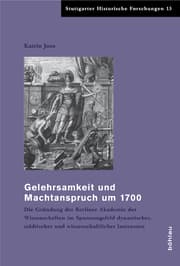 Cover von Gelehrsamkeit und Machtanspruch um 1700