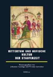 Cover von Rittertum und höfische Kultur der Stauferzeit