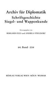 Cover von Archiv für Diplomatik, Schriftgeschichte, Siegel- und Wappenkunde