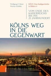 Cover von Kölns Weg in die Gegenwart
