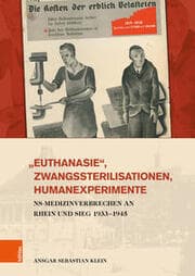 Cover von 'Euthanasie', Zwangssterilisationen, Humanexperimente