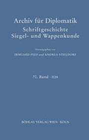 Cover von Archiv für Diplomatik, Schriftgeschichte, Siegel- und Wappenkunde