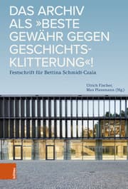 Cover von Das Archiv als beste Gewähr gegen Geschichtsklitterung!