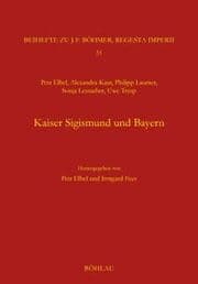Cover von Kaiser Sigismund und Bayern. Eine kollektive Monographie