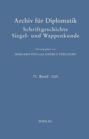 Cover von Archiv für Diplomatik, Schriftgeschichte, Siegel- und Wappenkunde