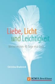 Cover von Liebe, Licht und Leichtigkeit