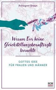 Cover von Warum Eva keine Gleichstellungsbeauftragte brauchte