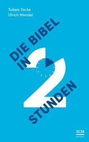Cover von Die Bibel in zwei Stunden