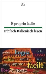 Cover von E proprio facile/Einfach Italienisch lesen