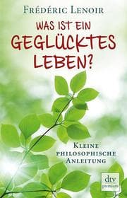 Cover von Was ist ein geglücktes Leben?